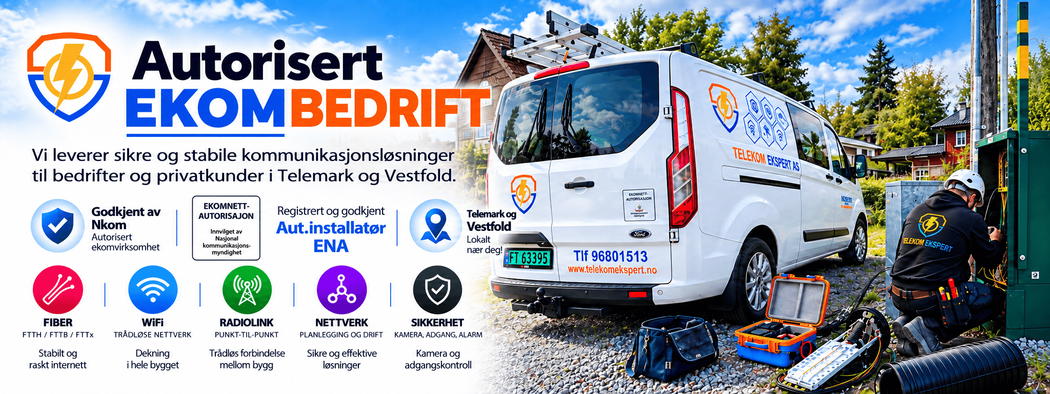 Telekom Ekspert AS – autorisert ekomvirksomhet Telekom Ekspert AS – autorisert ekomvirksomhet i Telemark og Vestfold